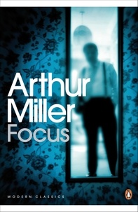 Arthur Miller - Focus.