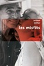 Arthur Miller - Les misfits.