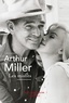 Arthur Miller - Les misfits.