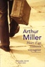 Arthur Miller - Mort d'un commis voyageur.