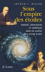 Arthur Miller - Sous l'empire des étoiles.