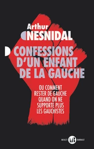 Confessions d'un enfant de la gauche