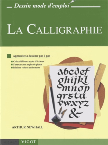 Arthur Newhall - La calligraphie.
