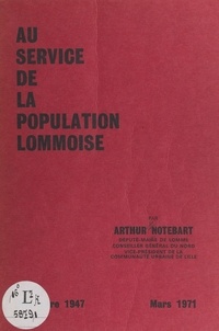 Arthur Notebart et  La section de Lomme du Parti S - Au service de la population Lommoise.
