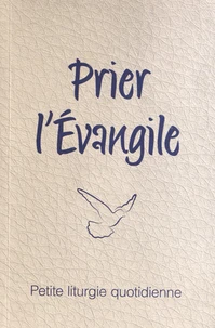 Prier l'Evangile