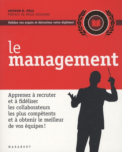 Arthur Pell - Le management.