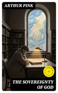 The Sovereignty of God