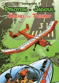 Arthur Piroton et Charles Jadoul - Michel et Thierry Intégrale 1.