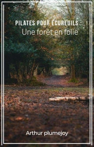 Pilates pour Écureuils : Une Forêt en Folie