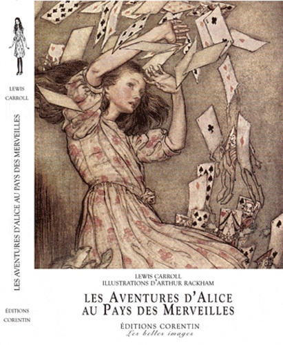 Arthur Rackham et Lewis Carroll - Les aventures d'Alice au pays des merveilles.