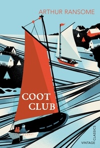 Arthur Ransome - Coot Club.