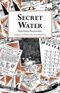 Arthur Ransome - Secret Water.