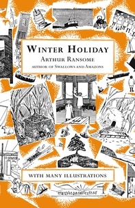 Arthur Ransome - Winter Holiday.