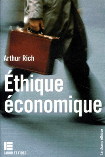 Arthur Rich - Ethique économique.