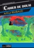 Arthur Rimbaud - Cahier de Douai.