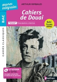 Arthur Rimbaud - Cahiers de Douai - Parcours associé : Emancipations créatrices.