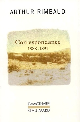 Arthur Rimbaud - Correspondance - 1888-1891.