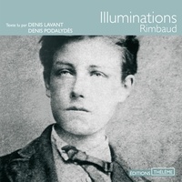Arthur Rimbaud et Denis Lavant - Illuminations.