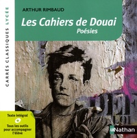 Arthur Rimbaud - Les cahiers de Douai - Poésies 1870.
