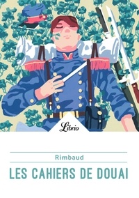 Téléchargement gratuit ebook ebay Les cahiers de Douai par Arthur Rimbaud en francais PDF CHM FB2 9782290167199