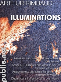 Arthur Rimbaud - Les Illuminations - La crevaison pour le monde qui va !.