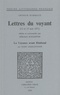 Arthur Rimbaud - Lettres du voyant (13 et 15 mai 1871).