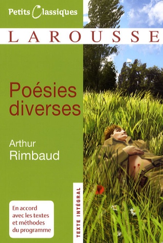 Arthur Rimbaud - Poésies diverses.