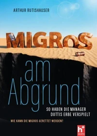 Migros am Abgrund