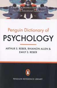 Arthur-S Reber et Rhiannon Allen - The Penguin Dictionary of Psychology.