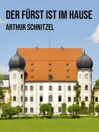 Der Fürst ist im Hause
