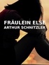 Arthur Schnitzler - Fräulein Else.