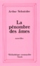 Arthur Schnitzler - La Pénombre des âmes.