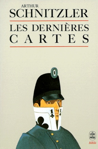 Arthur Schnitzler - Les Dernières cartes ; Rien qu'un rêve.