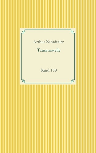 Traumnovelle. Band 159