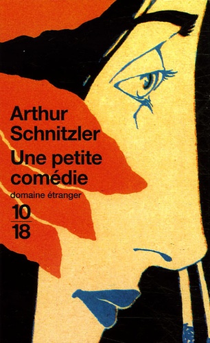 Arthur Schnitzler - Une petite comédie.