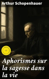 Aphorismes sur la sagesse dans la vie