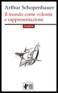 Il mondo come volontà e rappresentazione