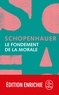Arthur Schopenhauer - Le Fondement de la morale.