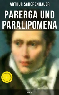 Parerga und Paralipomena (Band 1&amp;2)