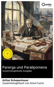 Parerga und Paralipomena (Zusammengefasste Ausgabe)