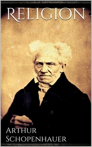 Arthur Schopenhauer - Religion.