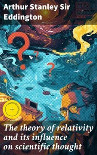 The theory of relativity and its influence on scientific thought