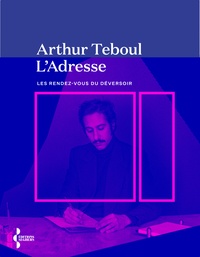 Arthur Teboul - L'Adresse.