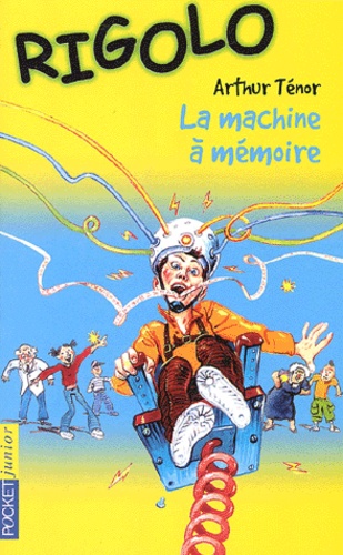 Arthur Ténor - La Machine A Memoire.