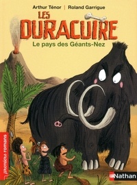 Arthur Ténor - Les Duracuire  : Le pays des Géants-Nez.