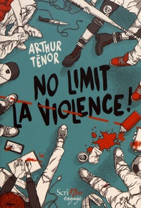 Arthur Ténor - No limit la violence !.