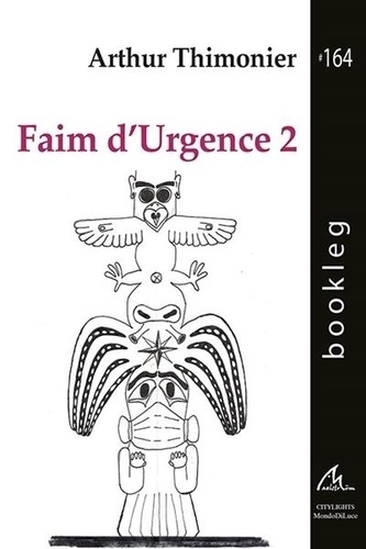 Arthur Thimonier - Faim d'urgence - volume 2.