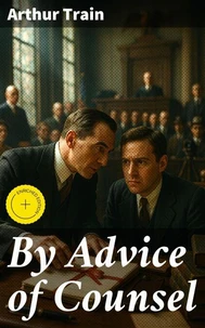 By Advice of Counsel