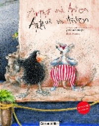 Arthur und Anton / Arthur ve Anton - Kinderbuch Deutsch-Türkisch.