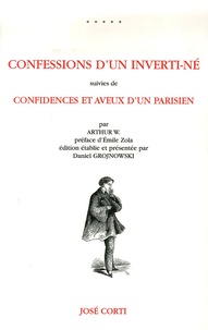  Arthur W. - Confessions d'un inverti-né - Confidences et aveux d'un parisien.